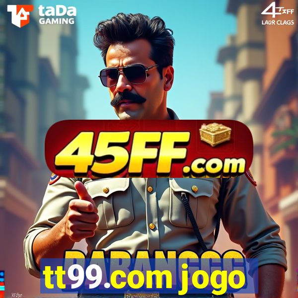 tt99.com jogo